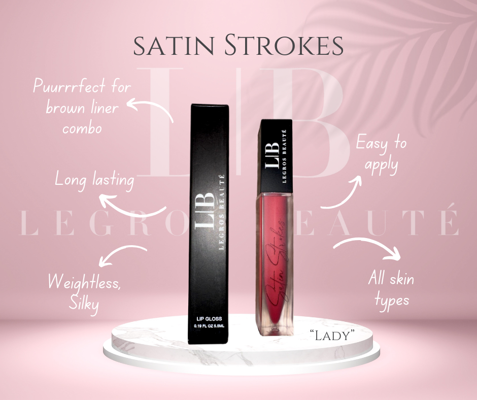 Satin Strokes