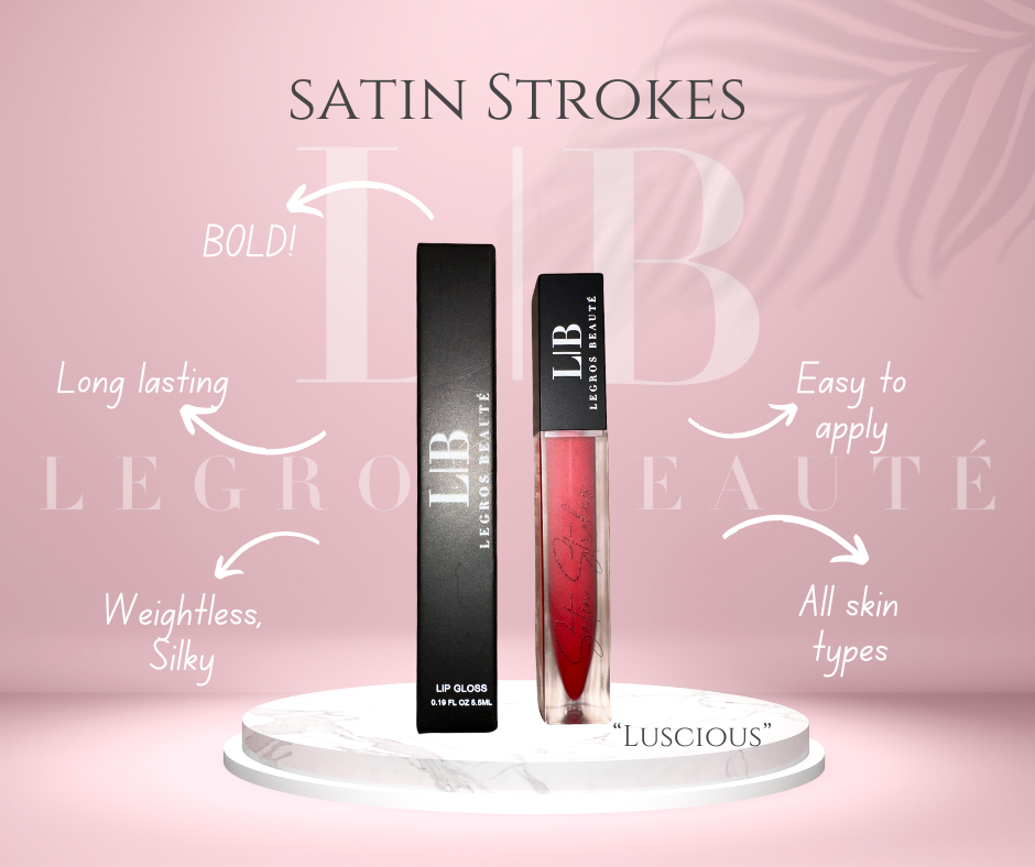 Satin Strokes